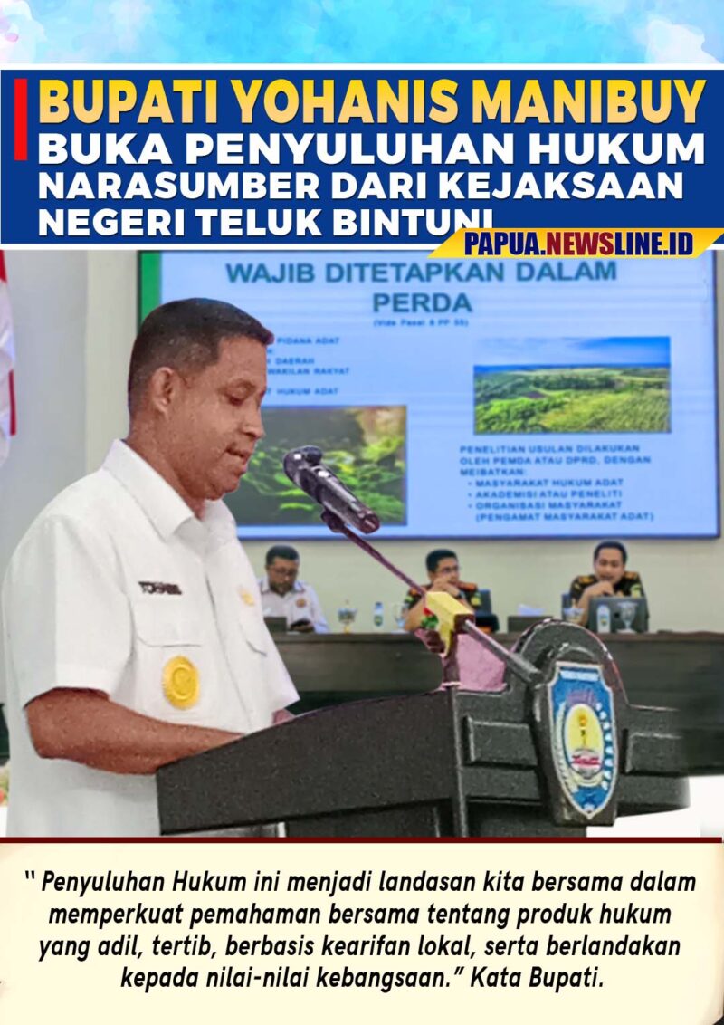 Bupati Teluk Bintuni membuka Penyuluhan Produk Hukum, Narasumber dari Kejaksaan Negeri.